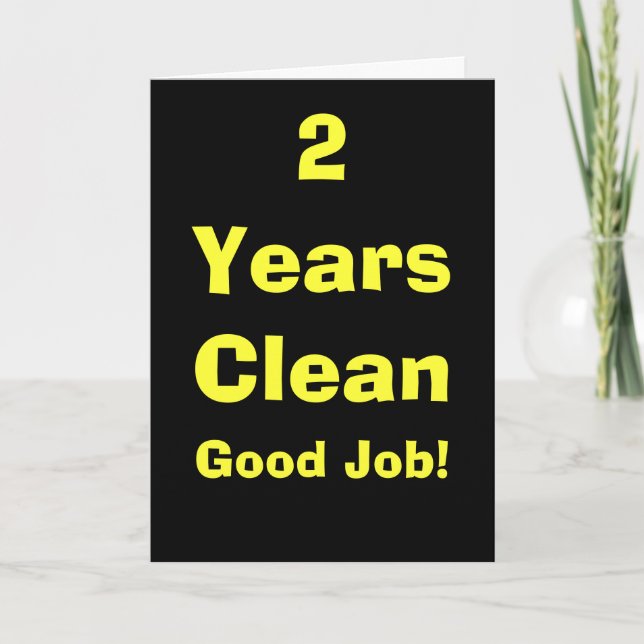 Cartão 2 Years Clean Good Job! (Frente)