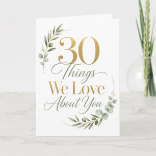 Cartão 30 Coisas Que Amamos em Você 30º Aniversário