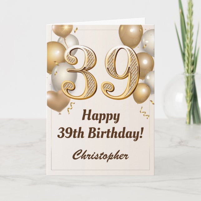 Cartão 39º Aniversário dos Balões Dourados e Confetti Ani (Frente)