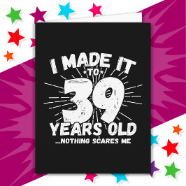 Cartão 39 anos de idade Sarcástico Meme Engraçado 39.º an