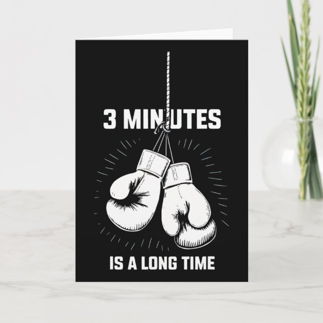 Cartão 3 Minutos É Um Longo Tempo Boxe Kickboxing Engraça (Frente)