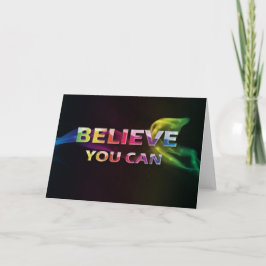 Cartão 3 Word Quote~Believe You Can~Encouragement Card