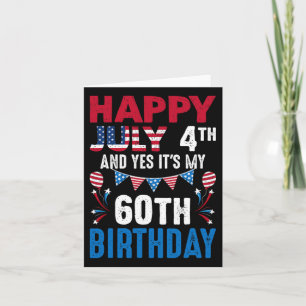 Cartão 4º e Sim É o meu 60º aniversário Patriota American