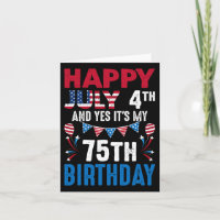 4º e Sim É o meu 75º aniversário Patriota American