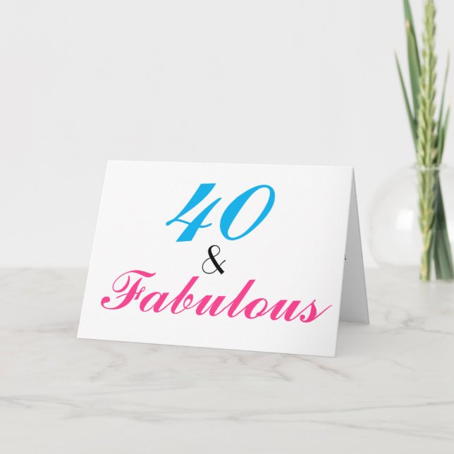 Cartão 40 and Fabulous Birthday Classy Customize (Frente)