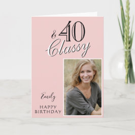 Cartão 40 e Classy Blush aniversário de 40 anos