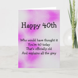 Cartão 40th birthday fun card