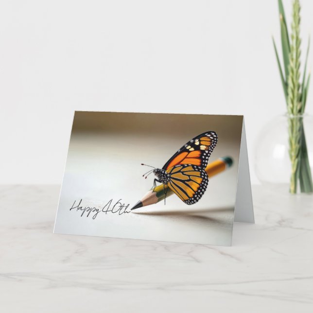 Cartão 40th Birthday Monarch Butterfly On a Pencil (Frente)