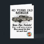 Cartão 40th Birthday Name & Date Vintage Retro Funny Gag<br><div class="desc">A funny vintage car 40th birthday card for that motoring enthusiast. 40 years old banger, spare tyre included, body work needs attention, been around the block but much loved. With a vintage style colorful stamp that can be personalized with name and date. The inside text can be changed to add...</div>