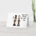 Cartão 40th BIRTHDAY WISHES TO MY TWIN SISTER<br><div class="desc">If you have it easy being the twin with your sister... ..let her know today by sending her this Fun Birthday Card for HER 40th or change the age IF YOU NEED TO FOR SURE!!!!!!</div>