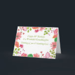Cartão 40th Birthday Wonderful Granddaughter Watercolor<br><div class="desc">Mixed flowers form a frame around the 40th birthday message for your granddaughter. Perfect card to let her know you thank God for her.</div>