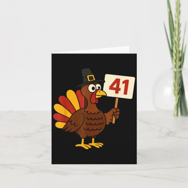 Cartão 41 Funny Thanksgiving Turkey Meme Forty One 4 1 Gi (Frente)
