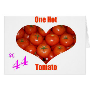 Cartão 44 um tomate quente