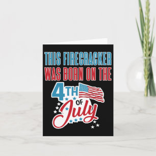 Cartão 4 De Julho De Aniversário, Nascer Do Firecracker N