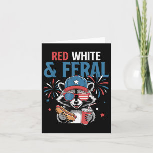 Cartão 4 De Julho Patriótico Raccoon Funny Quote Red Whit