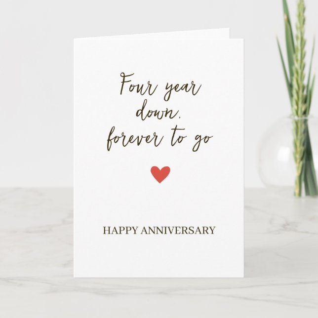 Cartão 4st Anniversary – Four Year Down Forever to Go (Frente)