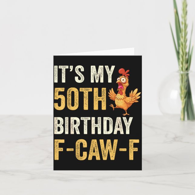 Cartão 50th Birthday Funny F-caw-f Chicken Rooster Crow F (Frente)