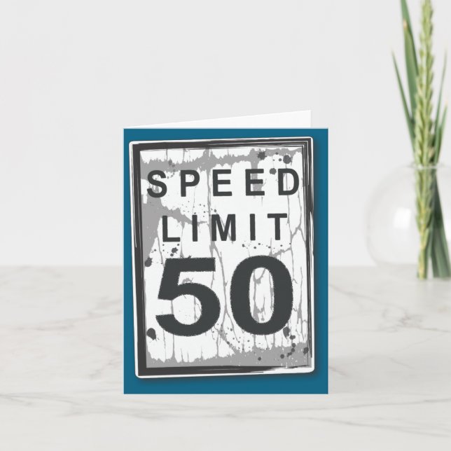Cartão 50th Birthday Funny Ngy Speed Limit Sign  (Frente)