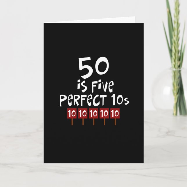 Cartão 50th birthday gifts, 50 is 5 perfect 10s! (Frente)