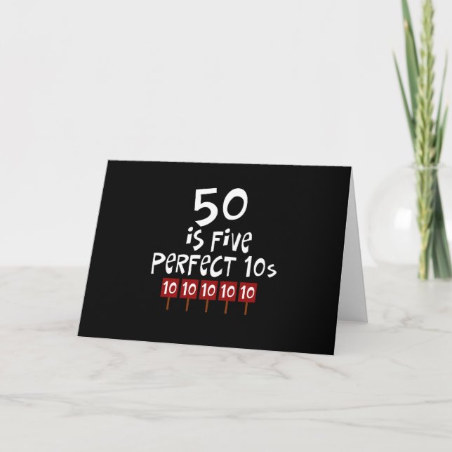 Cartão 50th birthday gifts, 50 is 5 perfect 10s! (Frente)