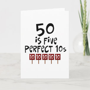 Cartão 50th birthday gifts, 50 is 5 perfect 10s!