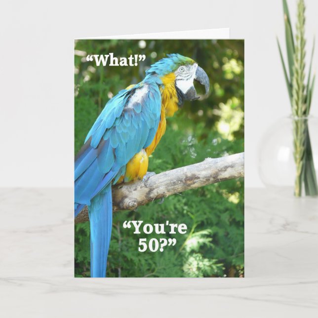Cartão 50th Birthday Humor-Blue Parrot (Frente)