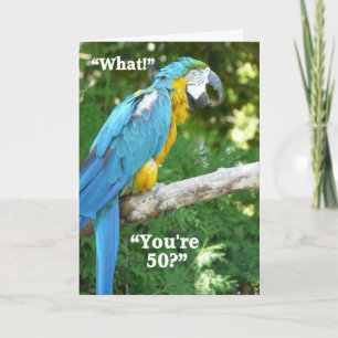 Cartão 50th Birthday Humor-Blue Parrot