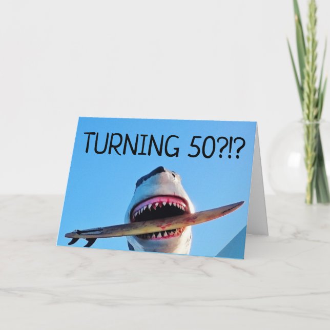 CARTÃO 50TH BIRTHDAY KILLER SHARK GREETING CARDS (Frente)