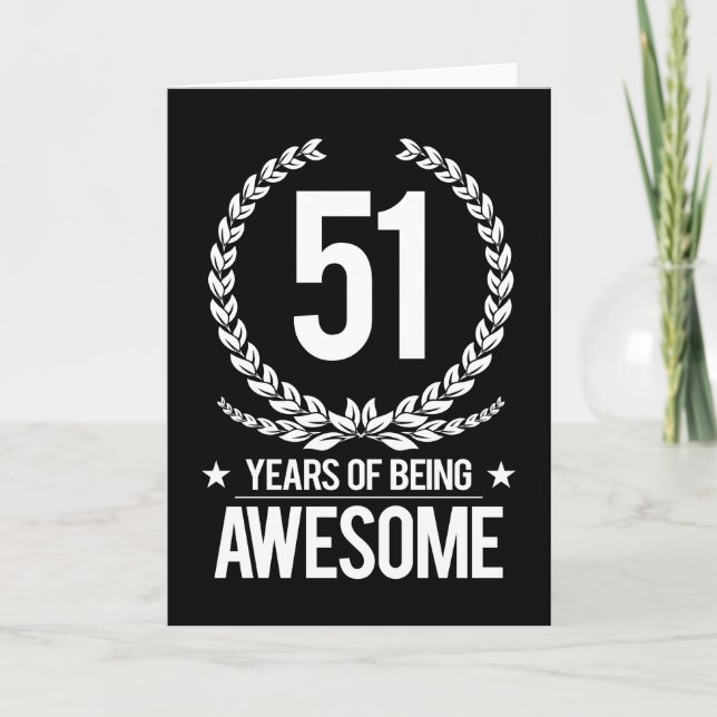 Cartão 51st Birthday (51 Years Of Being Awesome) (Frente)