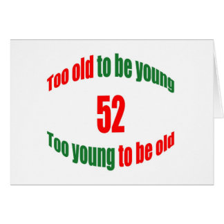 Cartão 52 demasiado velho