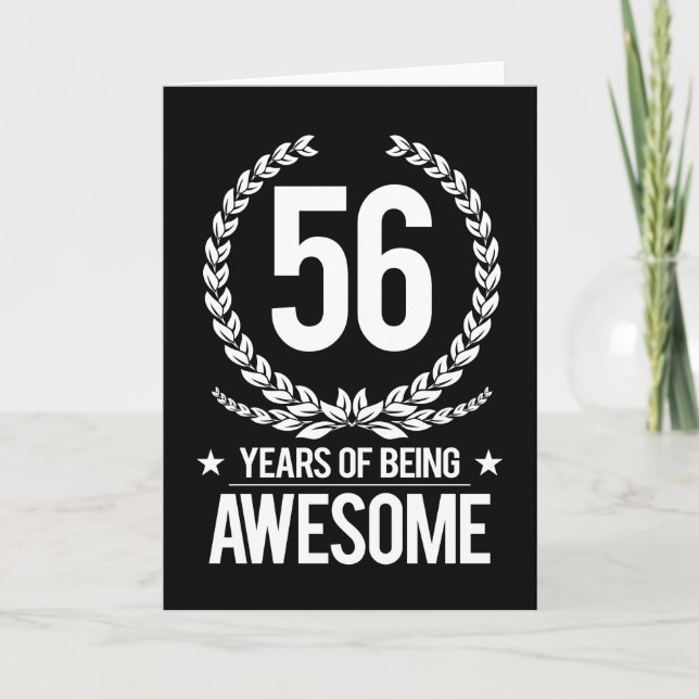 Cartão 56th Birthday (56 Years Of Being Awesome) (Frente)