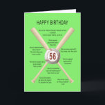 Cartão 56th birthday baseball jokes<br><div class="desc">56th birthday card. A fun card showing a baseball and bats with lots of really bad baseball jokes. A card for the sportsman with a sense of humor. See the whole range of ages and relationships in my store.</div>