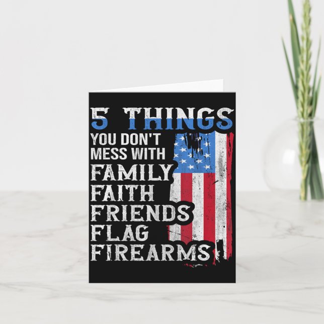 Cartão 5 Things You Dont Mess With For Proud Patriotic Am (Frente)
