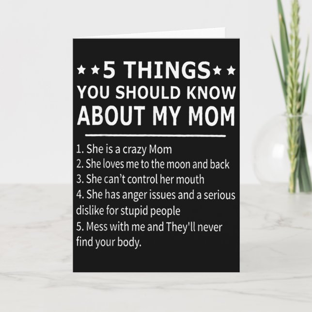 Cartão 5 Things You Should Know About My Mom Tee Shirt Gi (Frente)