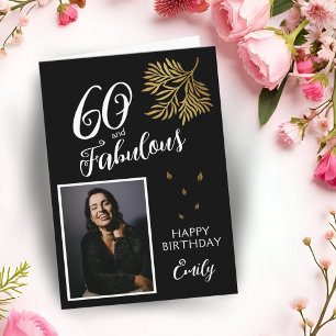 Cartão 60 e Folhagem Fabulosa Foto de Aniversário de 60 a