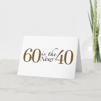 Cartão 60 É O Novo 40
