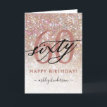 Cartão 60th Birthday Chic Glitter Ombre Card<br><div class="desc">Modern chic girly birthday card for 60th  birthday. Design featuring champagne sparkly glitter texture,  rose gold 60 and calligraphy script sixty. Personalize with a name and your message.</div>