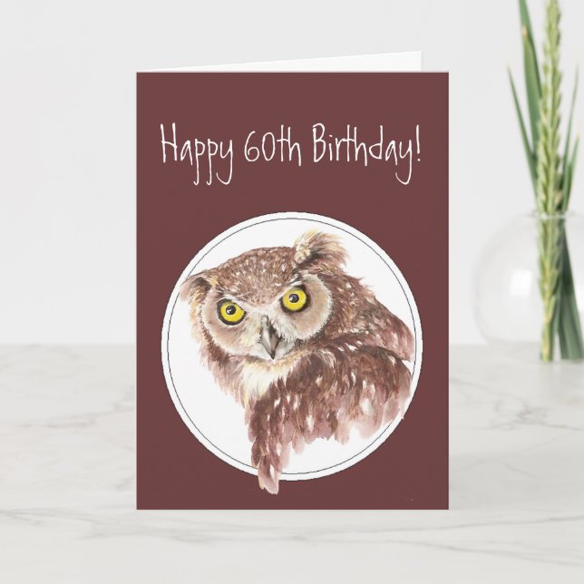 Cartão 60th Funny Birthday Owl with Attitude Bird Humor (Frente)