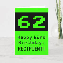 Cartão 62º aniversário: Nerdy / Geeky Style "62" e Nome