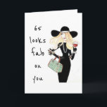 Cartão **65th & YOU ARE FABULOUS AS USUAL!**<br><div class="desc">WAY TO GO AND SO HAPPY FOR YOU!!! SEND THIS COOL CARD TO **YOUR FRIEND OR SISTER** WHO HAS JUST TURNED **55** AND IT LOOKS "FABULOUS ON HER FOR SURE!" LET HER KNOW!</div>