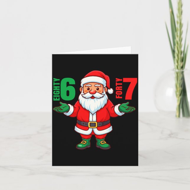 Cartão 67 Christmas 6 7 Meme Six Seven Funny Santa Xmas 8 (Frente)