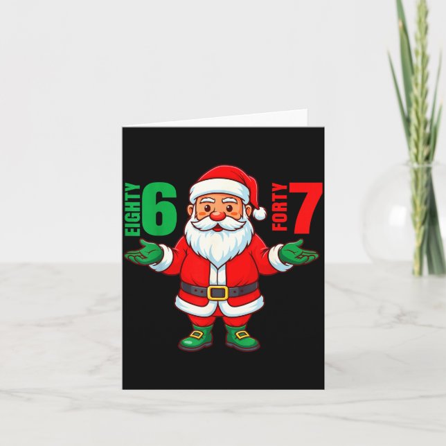 Cartão 67 Christmas 6 7 Meme Six Seven Funny Santa Xmas 8 (Frente)
