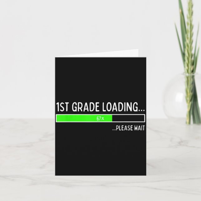 Cartão 67 Days Of 1st Grade 67% Loading 67th Day Of Schoo (Frente)