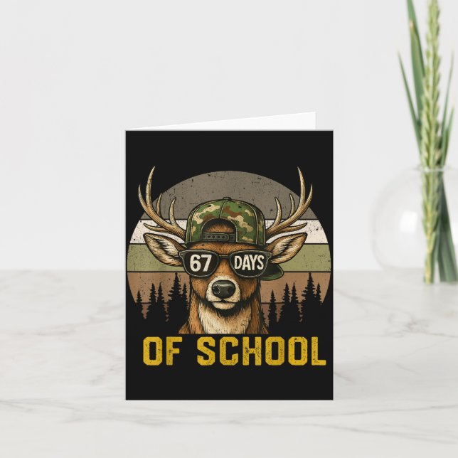 Cartão 67 Days Of School Deer Hunting Boy Camo Boy Girl T (Frente)