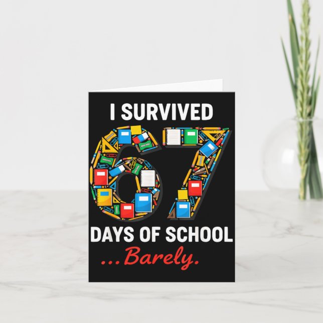 Cartão 67 Days Of School Funny I Survived Six Seven Meme  (Frente)
