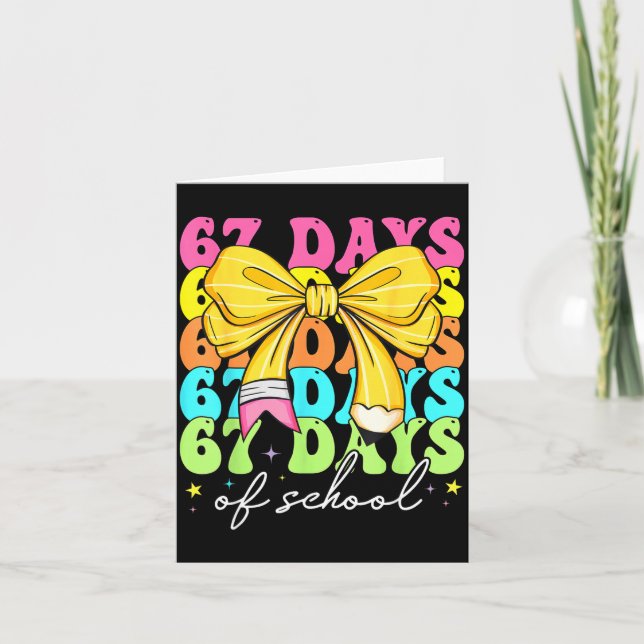Cartão 67 Days Of School Pencil Coquette Bow 67th Day Of  (Frente)