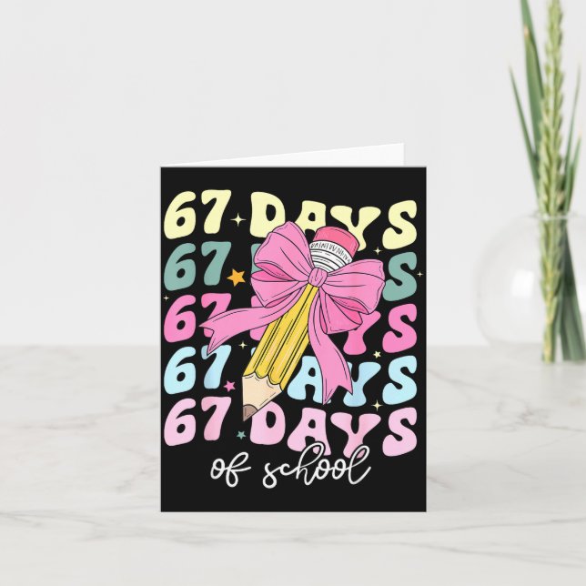 Cartão 67 Days Of School Pencil Coquette Bow 67th Day Of  (Frente)