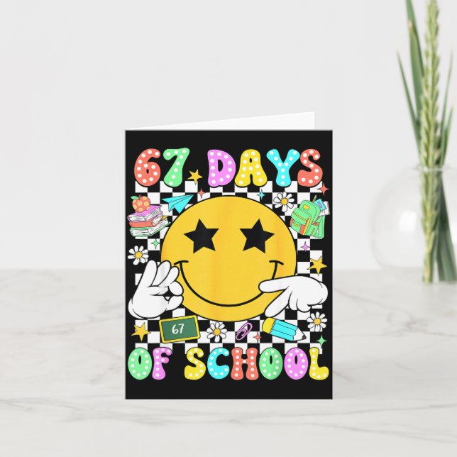 Cartão 67 Days Of School Six Seven 67 Days Smarter Teache (Frente)