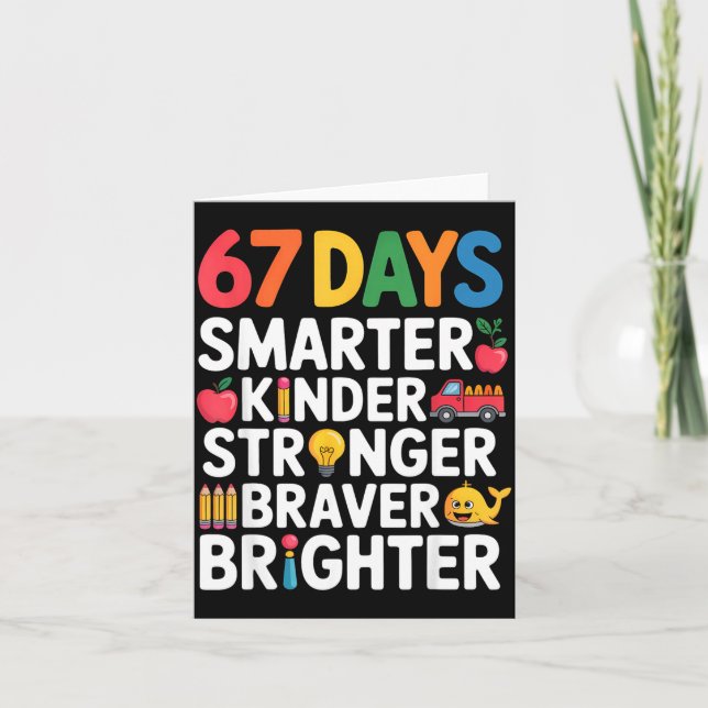 Cartão 67 Days Smarter Kinder Stronger Braver Brighter  (Frente)