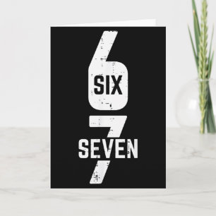 Cartão 67 Fantasia Seis Sete Meme Número 6 7 Nele Homens 